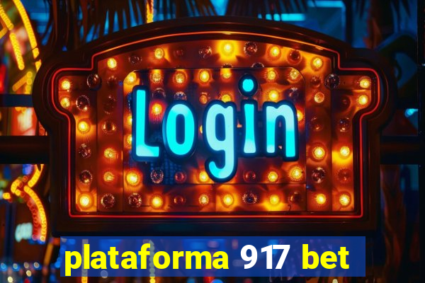 plataforma 917 bet